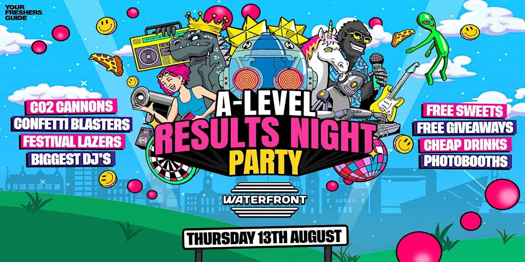 A-Level Results Night Party - Waterfront Hull at Waterfront Hull