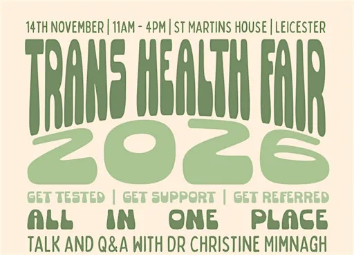 Trans* Health Fair 2026 at St Martin's House Conference Centre Leicester