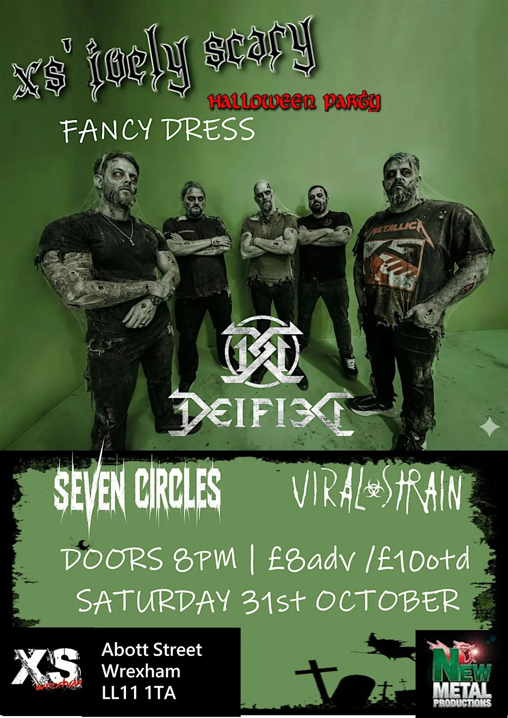 XS'ively Scary Halloween Party: Deified, Seven Circles, Viral Strain at XS Wrexham