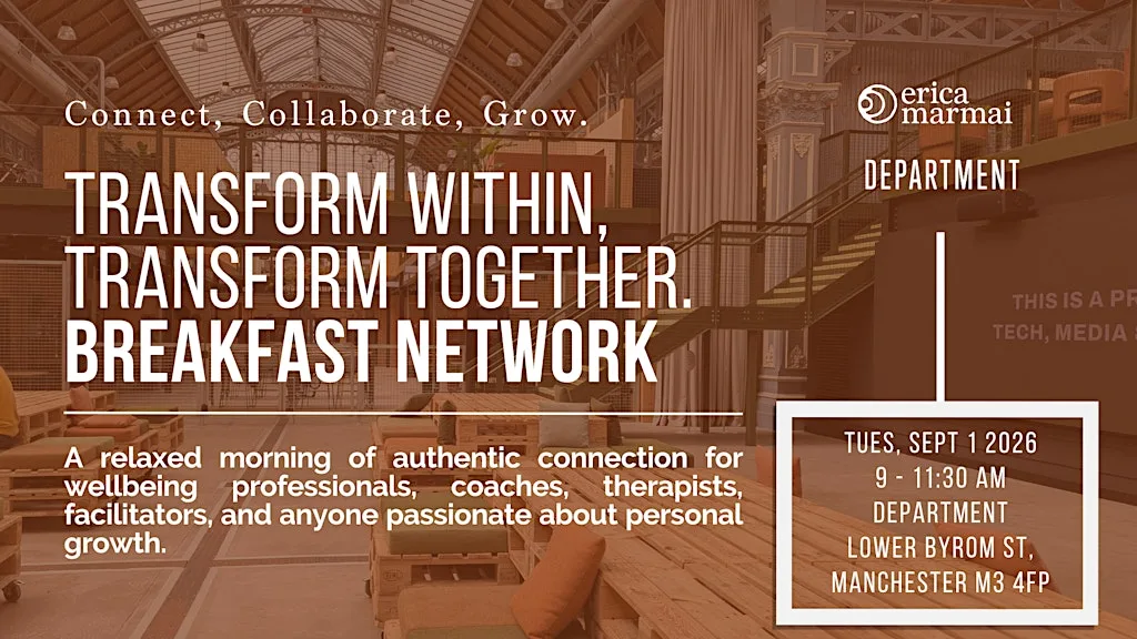 Transform Within, Transform Together. Breakfast Network | Manchester