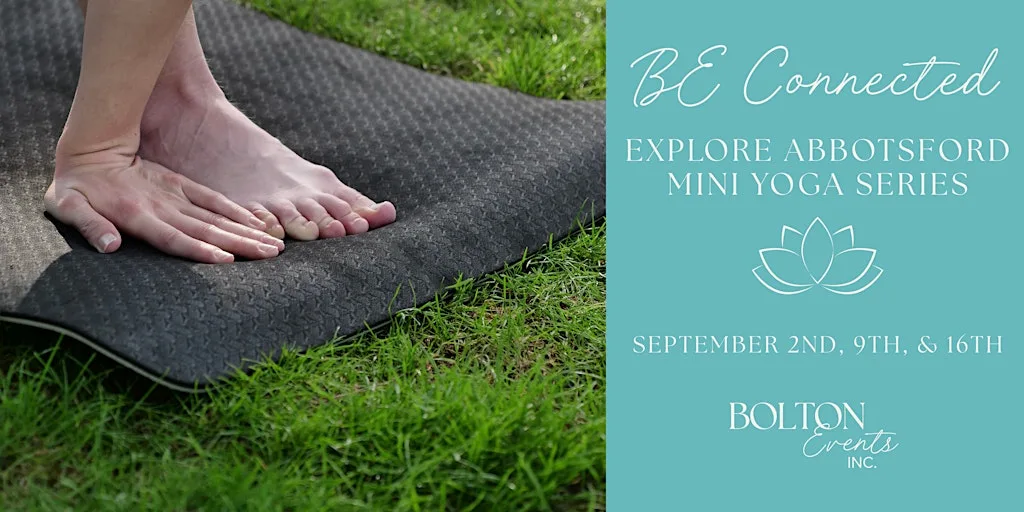 BE Connected: Explore Abbotsford Mini Yoga Series