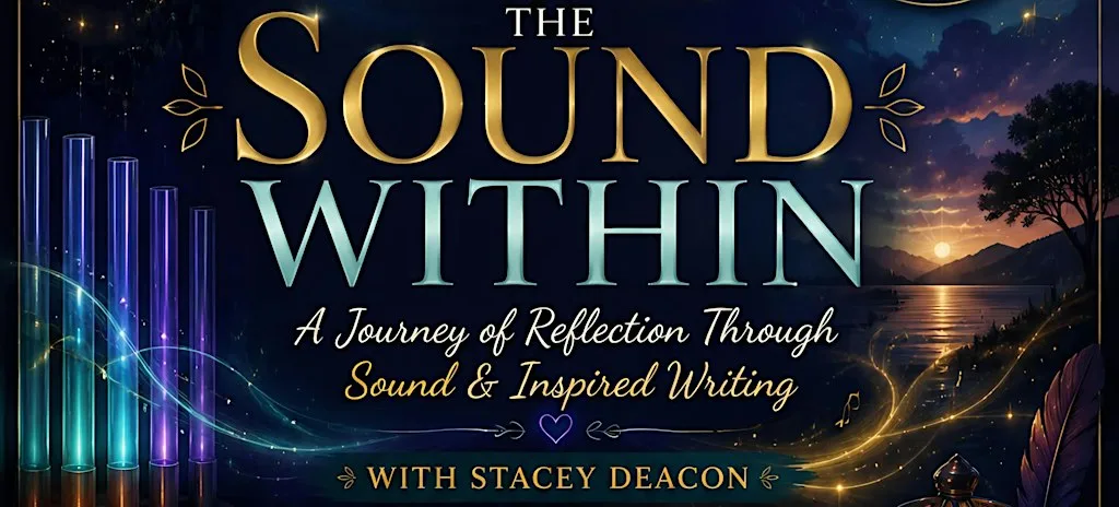 The Sound Within - Sound Frequencies & Inspired Writing
