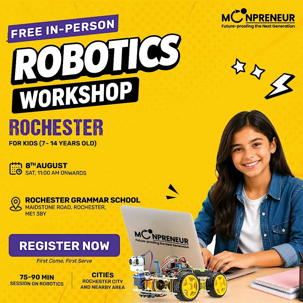 Free In-person Robotics Class in Rochester for Kids Ages (7-14 Yrs) at Rochester Grammar School Maidstone Road, Rochester, ME1 3BY