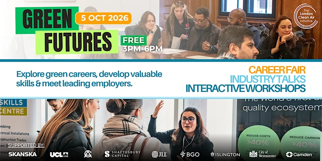 Green Futures Event: Jobs, Skills & Careers Fair at 105 Victoria St