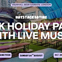 BANK HOLIDAY PARTY | THE GARDEN VAUXHALL | SUNDAY 30TH AUGUST