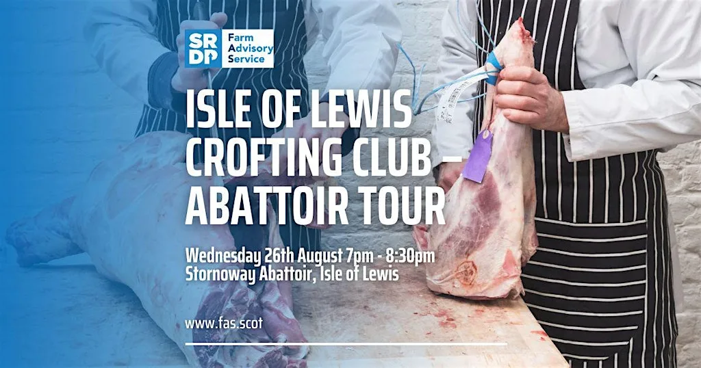 Isle of Lewis Crofting Club - Abattoir Tour
