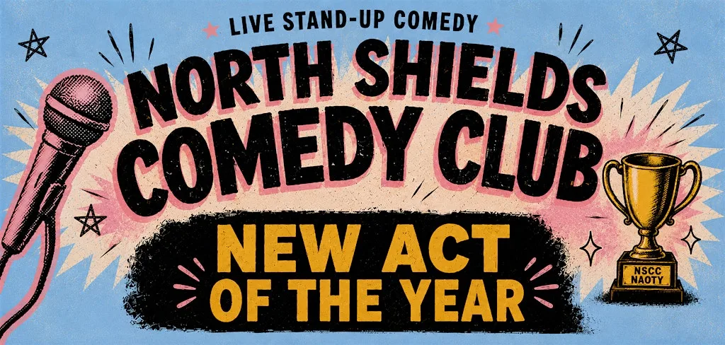 North Shields Comedy Club: NEW ACT OF THE YEAR at Salt Market Social