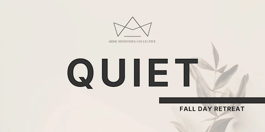ARISE Fall Quiet Retreat - 2026