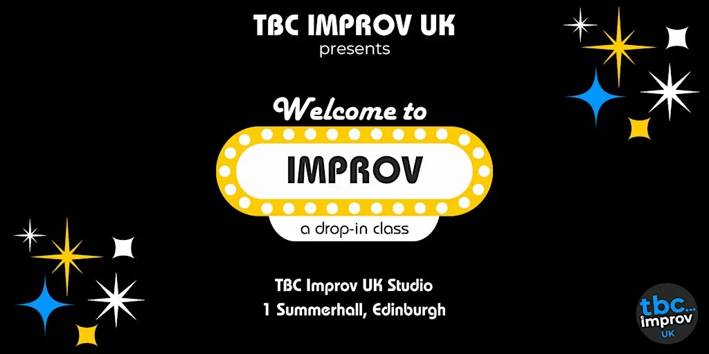 Welcome to Improv: A Drop-In Improv Class w/ TBC Improv UK