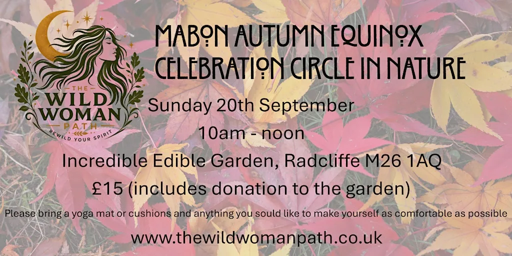 Mabon Autumn Equinox Celebration Circle in Nature at Incredible Edible Radcliffe