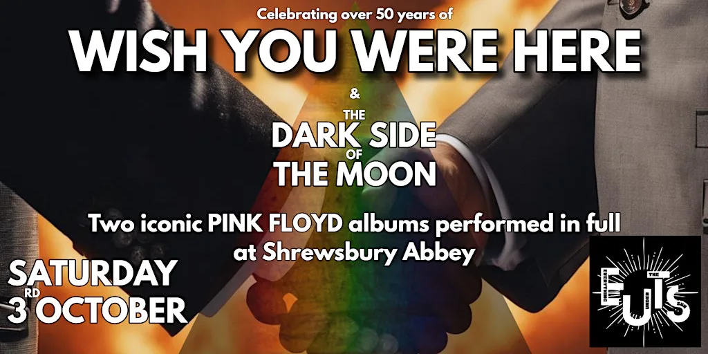 Pink Floyd’s Wish You Were Here & Dark Side of the Moon: Shrewsbury Abbey at Shrewsbury Abbey