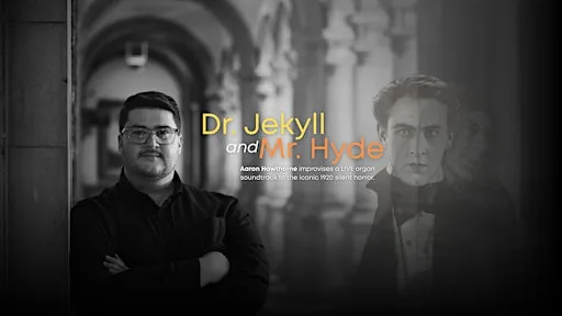 Dr. Jekyll & Mr. Hyde (1920) Silent Film with LIVE Score by Aaron Hawthorne at St. John's Kirk