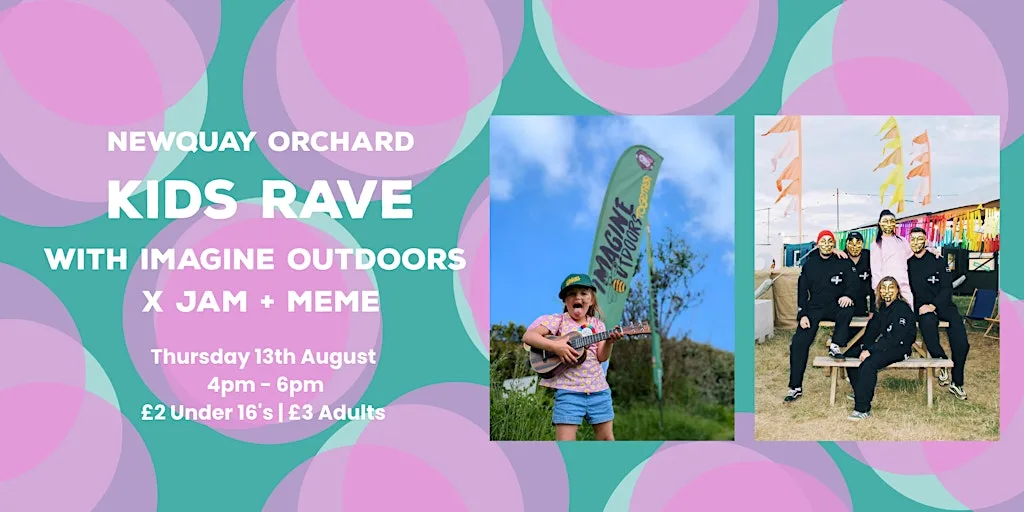 Kids Rave with Imagine Outdoors + Jam and Meme