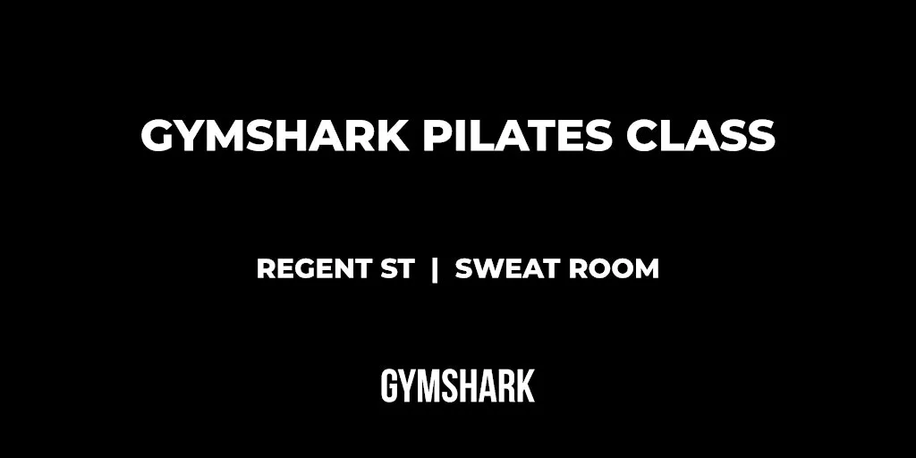 GYMSHARK REGENT ST | PILATES CLASS at Gymshark Regent St.