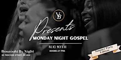 Monday Night Gospel