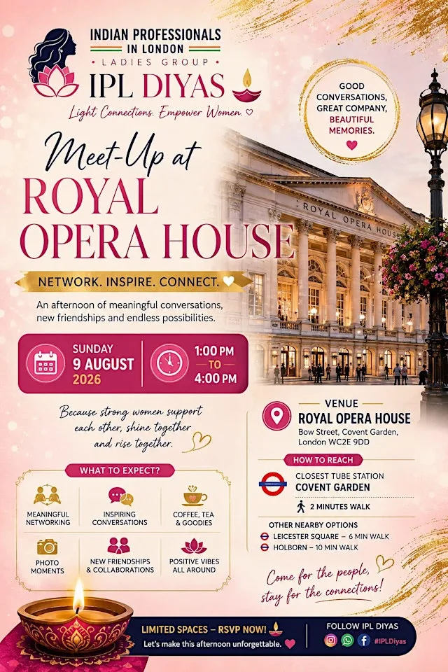 Indian Professionals in London Womens Meetup - Royal Opera House