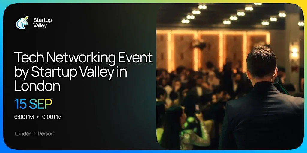 Tech Networking Event by Startup Valley in London at The Roundabout Old Street