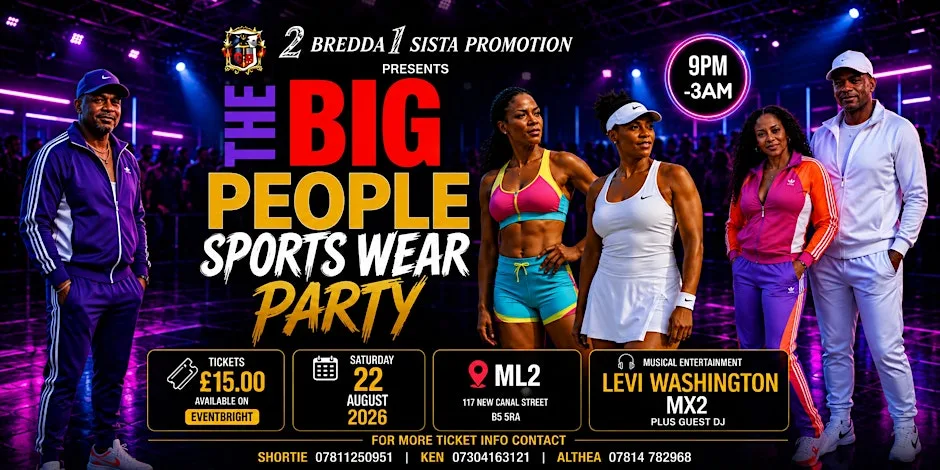 The Big People `Sports Wear Party at ML2 Digbeth