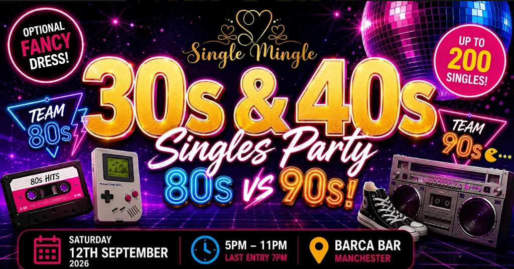 Single Mingle 30s & 40s Singles Party | Manchester | 80s vs 90s | 12th Sept at Barça - Canal-side Bar, Castlefield - Manchester