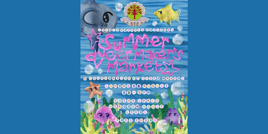 Summer Queer Makers Market at Headrow House, The Headrow, Leeds