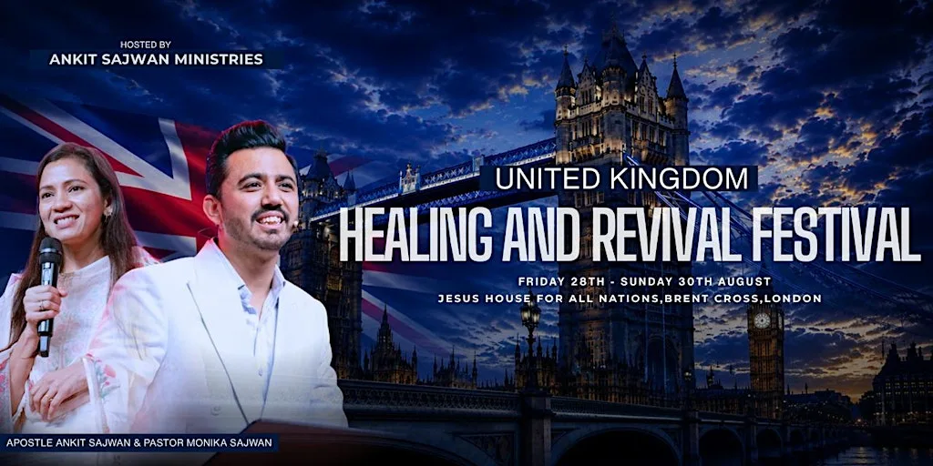 UK Revival & Healing Festival Hosted by Ankit Sajwan Ministries