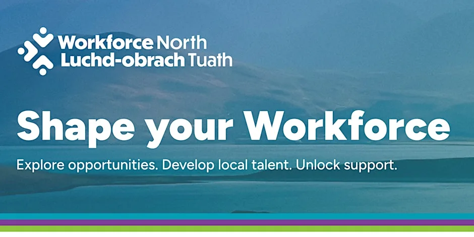 Workforce North Employer Event Series - Inverness at University of the Highlands and Islands (UHI)