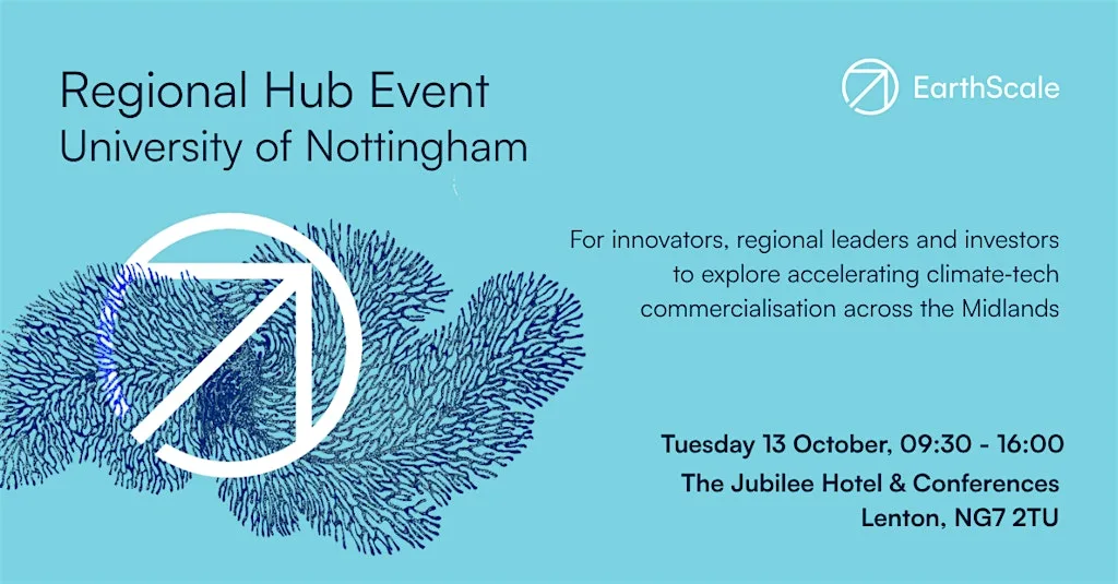 EarthScale in Nottingham: Accelerating Climate Tech Across the Midlands at The Jubilee Hotel & Conferences, Raleigh Room