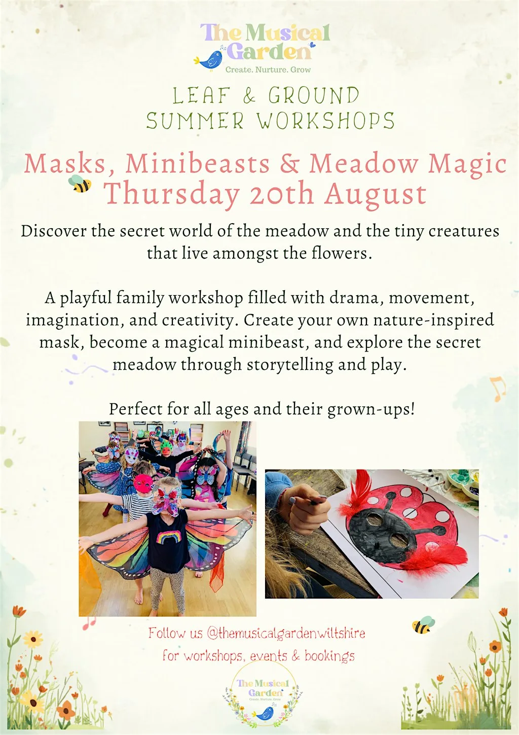 Musical Garden: Masks, Minibeasts, and Meadow Magic at Leaf and Ground