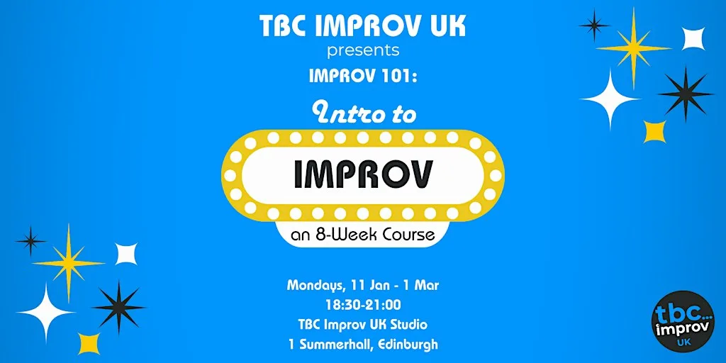 Intro to Improv Course (101) w/ TBC Improv UK - Winter '27 at Summerhall