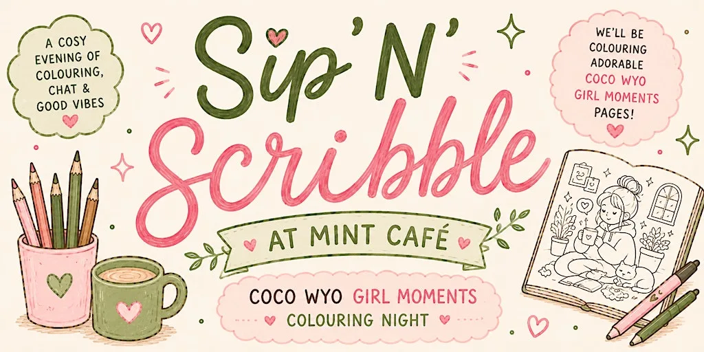 Sip ‘N’ Scribble | Cosy Colouring Night at Mint Café