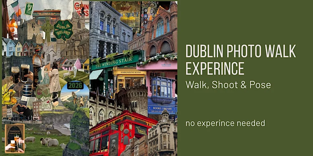 Dublin Photo Walk Experience