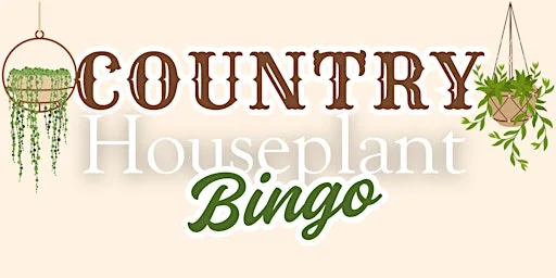 Country Houseplant Bingo August at Fir Espresso Bar
