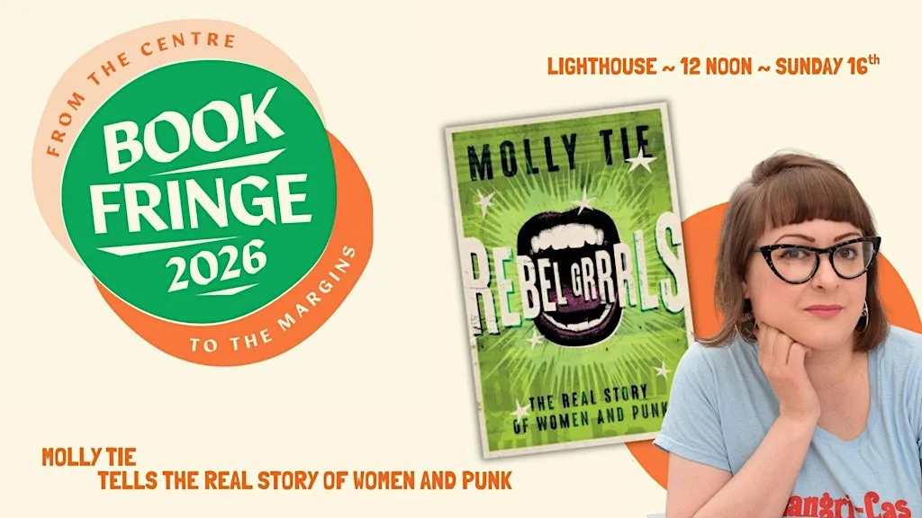 Book Fringe: Molly Tie tells the Real Story of Women and Punk