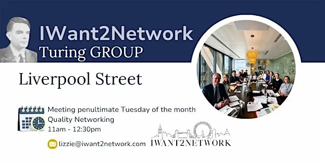 London Liverpool Street Business Networking | IW2N Turing Group