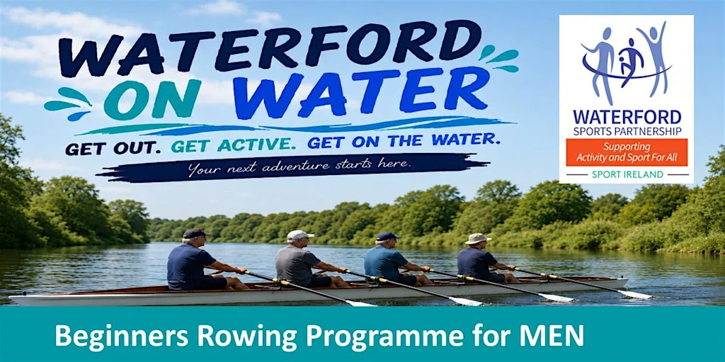 Learn to Row for Men, rowing with Cappoquin Rowing Club at Cappoquin Rowing Club