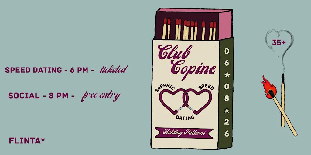 Club Copine Sapphic Speed Dating (35+) & Social at Holding Patterns
