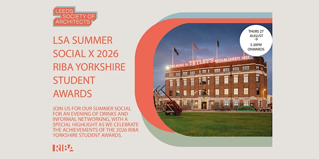 LSA Summer Social x 2026 RIBA Yorkshire Student Awards at The Tetley - A Kirkstall Brewery Pub