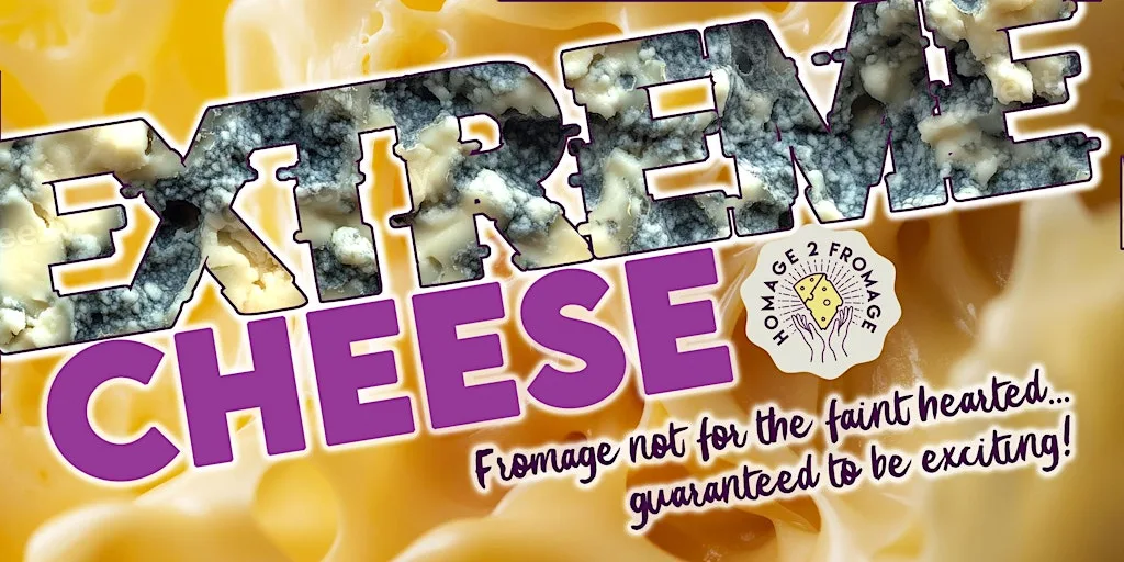 Sheffield (S1) - EXTREME Cheese! @The Hideaway at Hideaway
