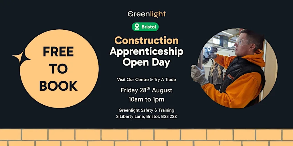 Greenlight Bristol Construction Apprenticeship Open Day (August)