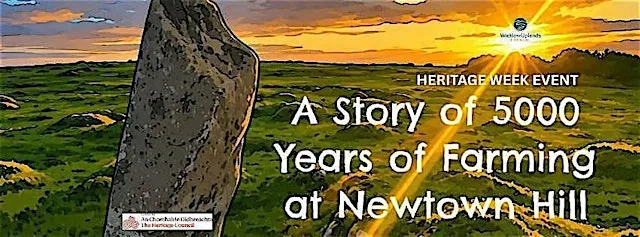 Walk Through 5,000 Years of Farming on Newtown Hill at Ballybetagh Road