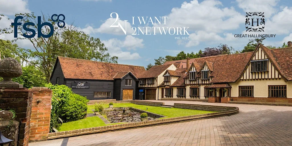 Hertfordshire Business Networking I IW2N & FSB @ Great Hallingbury Manor at Great Hallingbury Manor