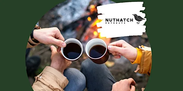 Nuthatch Retreats - Men's Campfire Collective