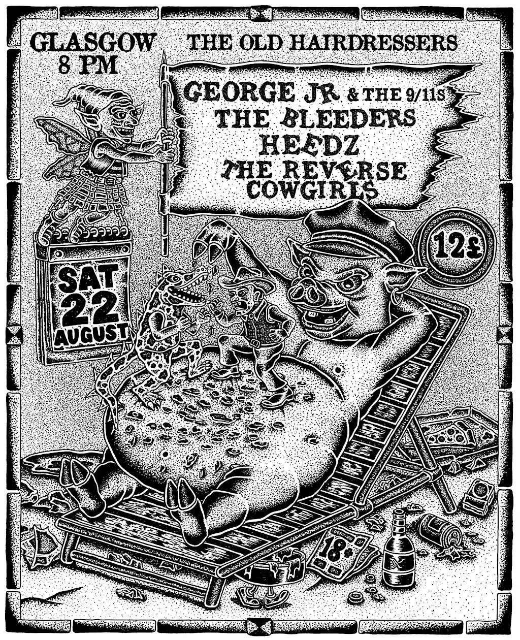 The 9/11s (cowpunk from Frisco), The Bleeders, Heedz & Reverse Cowgirls