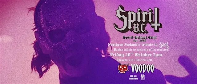 Spirit B.C. - Northern Ireland’s tribute to Ghost! at Voodoo