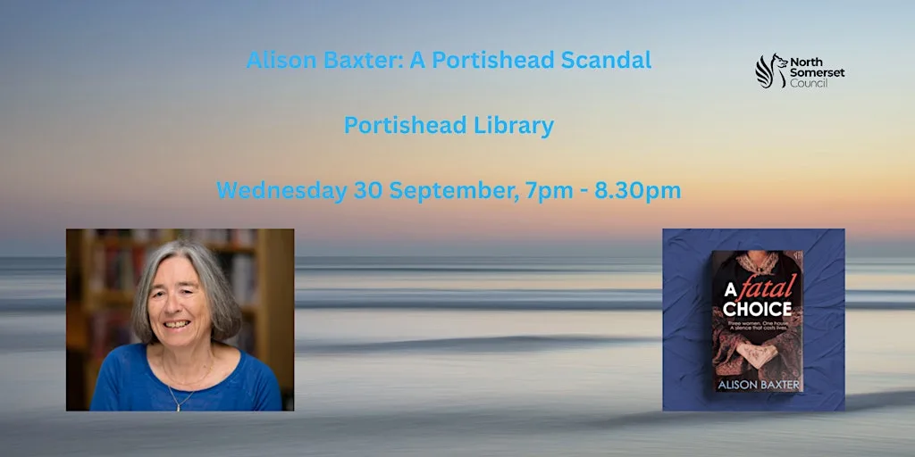 Alison Baxter author talk: A Portishead scandal at Portishead Library
