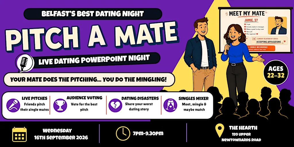 Pitch a Mate Belfast- Singles Dating Event Ages 22–32