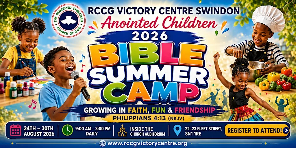 RCCG VICTORY CENTRE SWINDON 2026 ANOINTED CHILDREN SUMMER CAMP at RCCG Victory Centre Swindon