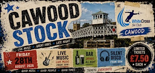 Bar, Live Music and Silent Disco for Cawood Stock at White Cross Ski Club at White Cross Ski Club