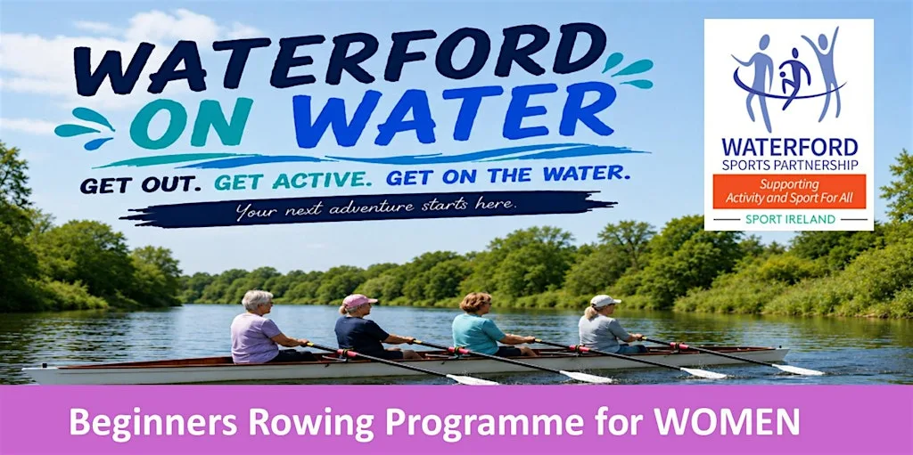 Learn to Row for Women, rowing with Cappoquin Rowing Club at Cappoquin Rowing Club