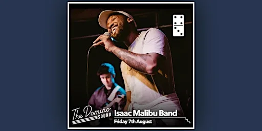 Isaac Malibu Band at The Domino Club